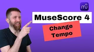 MuseScore 4 How to Change Tempo, Adjust Playback Speed