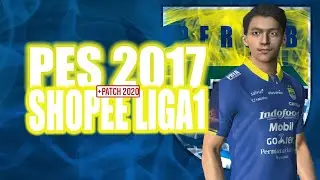 Mod Shopee Liga 1 PES 2017 Terbaru Update pemain 2020