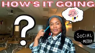 I Just Posted My First Video! + Life as a Teacher Right Now