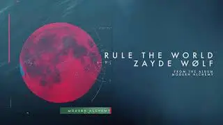 Zayde Wolf Rule The World Full Instrumental