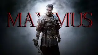 [Gladiator] Maximus