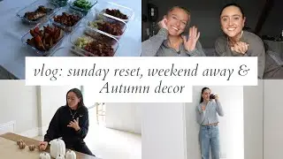 Sunday reset, gut friendly meal prep, autumn decor & a trip with my best friend!