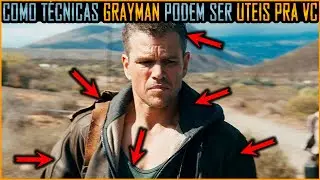 GrayMan, o Guia Completo Resumido!