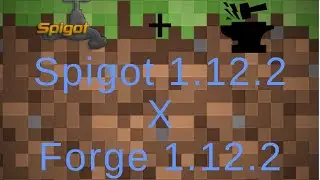 How To Use 1.12.2 forge and Bukkit And Spigot Together (no sponge required)