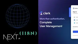 Configure Next i18n with Clerk Authentication | Next.js 13.4 App Router Tutorial