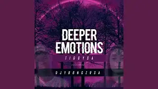 Deeper Emotions