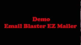 EZ Mailer Email Blaster