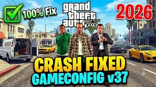 How to Fix ALL GTA 5 Crashes! (Install Gameconfig v37 - 2026 Guide)