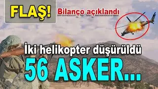 Türk medyasının gizlediği korkunç bilanço açıklandı, 2 helikopter düşürüldü ve 56 as-ker…