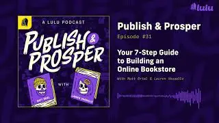 Your 7-Step Guide to Building an Online Bookstore | Publish & Prosper Podcast #31