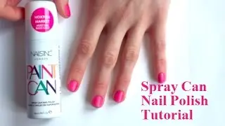 Nails Inc. Paint Can - Spray on Nail Polish Tutorial