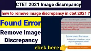 Image Discrepancy in ctet 2021|how to remove image discrepancy in ctet