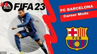 MY FIRST CAREER MODE IN FIFA 23 LIKE ALWAYS FC BARCELONA  !! - FIFA 23 FC BARCELONA CAREER MODE EP1