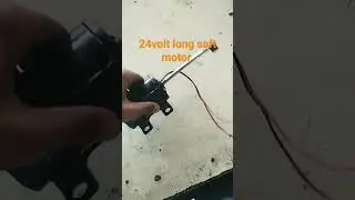 24 volt long saft motor ###Aryan Experiment idea ### #motor