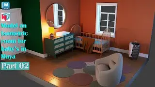 Autodesk Maya Tutorial | How to Model an isometric room for baby's | part 2 of 2.