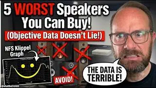The 5 Worst Home Theater Speakers You Can Buy-Objective Data Doesn’t Lie!