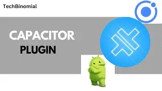 Ionic 7 Capacitor : Part 3 - How to Create Your Own Capacitor Plugin for Ionic