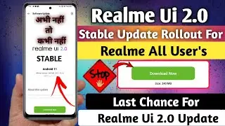 Realme Ui 2.0 Stable Update Rollout | Realme Ui 2.0 New Update Rollout | Realme Ui 2.0 Update 😍