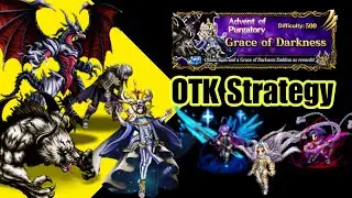 [FFBE] Grace of Darkness - OTK Strategy ft. Fundamental Force