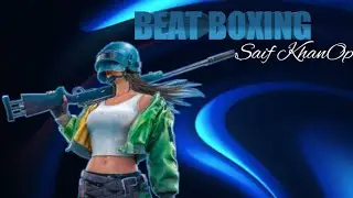 Best pubg montage on beat boxing || Saif KhanOp