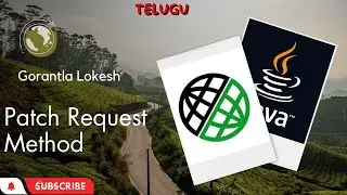 Part 8: Patch Request method using Rest Assured | Telugu