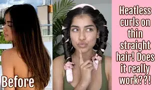 HEATLESS CURL METHOD ON THIN STRAIGHT HAIR!