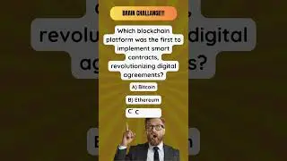 The First Blockchain to Use Smart Contracts: Can You Guess?