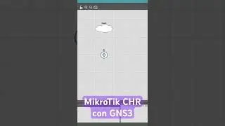 Router MikroTik CHR con GNS3. 