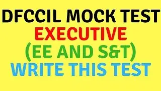 DFCCIL Mock Test for executive (Electrical and Signal & Telecommunication)
