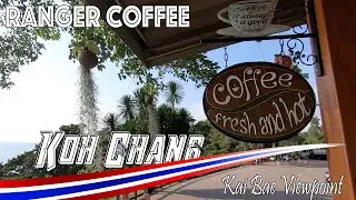 Ranger Coffee - Kai Bae Viewpoint - Koh Chang - Thailand