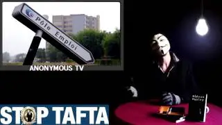 Anonymous ► Manifestation le 18 Avril 2015   TTIP, TAFTA Traité Transatlantique   #StopTafta #NoTTIP
