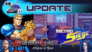 Metro Siege and DaemonClaw Update:  November 15 2022