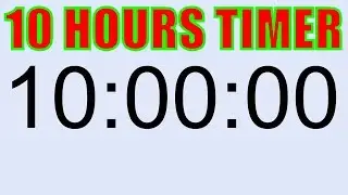 10 hour timer | Countdown 10h in 720p HD
