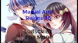 Martial Arts Reigns 96 [ENGLISH]