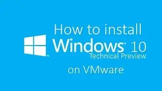 Install Windows 10 technical preview on Vmware/Virtual Box - Does not affect your PC