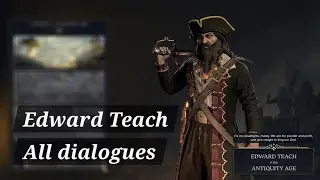 Civilization VII - All Edward Teach dialogues