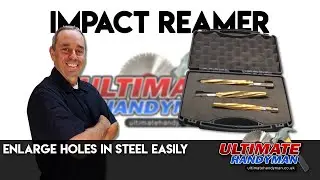 Impact reamer | enlarge holes in steel easily