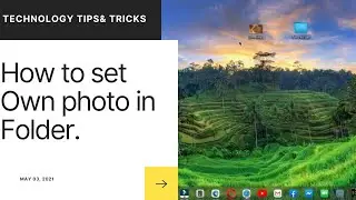 How To Set Own Photo in Folder || 2021 Tips.