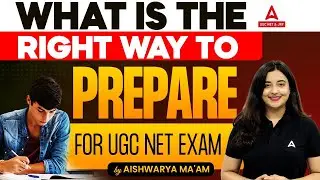 What is the Right Way to Prepare for UGC NET 2024 Exam?| UGC NET DEC 2024