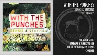With The Punches - "Letting Go"