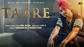 Taare | Mr. Richi || Official Music Video