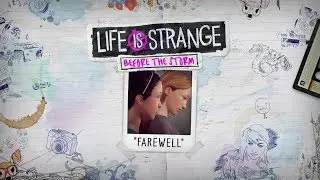 Life Is Strange: Before The Storm Farewell DLC - Прощание Бонусный Эпизод