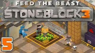 StoneBlock 3 - Let's Play - Ep 5