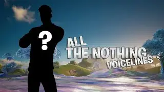 All The Nothing Voicelines in Fortnite Chapter 3 Season 4