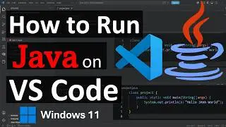 How to Set Up Java in VS Code on Windows 11 (Updated 2026) | Learning A-Z
