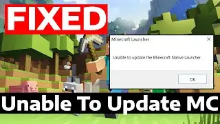 How To Fix Minecraft Unable To Update The Minecraft Native Launcher