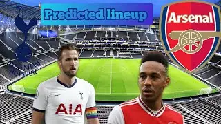 Predicted lineup Tottenham Vs Arsenal