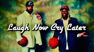 Drake - Laugh Now Cry Later ft. Lil Durk (Slowed)