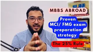Basics of MCI/ FMG exam preparation - 25% rule proven strategy || DOCTOR DOCTOR || MBBS Abroad