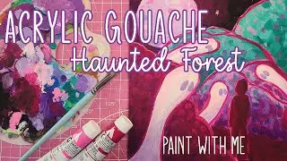 Acrylic Gouache 👻 Haunted Forest 🎨 Paint With Me ✨️ Whimsical Fantasy Spooky Ghost Art